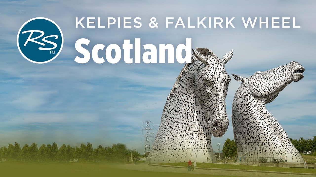Falkirk, Scotland: The Kelpies and the Falkirk Wheel - Rick Steves’ Europe Travel Guide