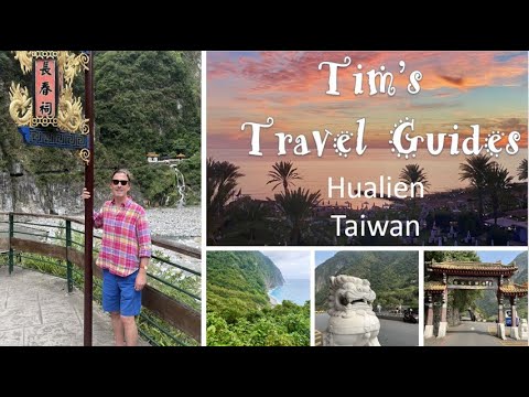 My guide to a day in Hualien, Taiwan