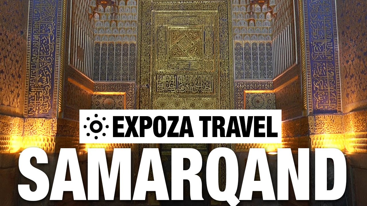 Samarqand (Uzbekistan) Vacation Travel Video Guide