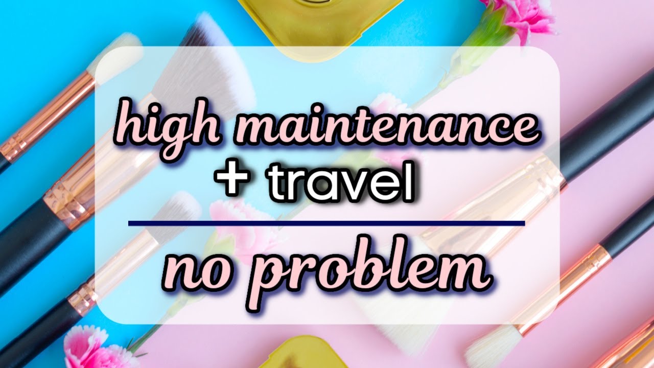 the high maintenance woman travel guide: toiletries