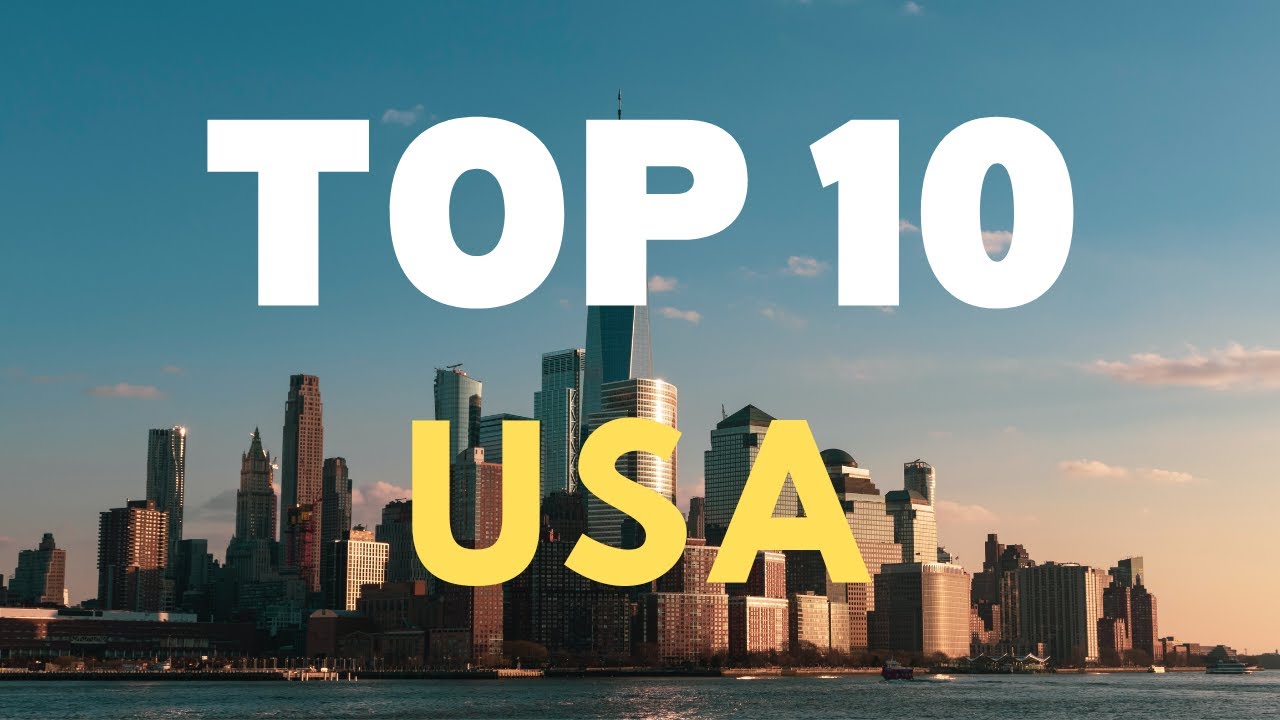 Discover the Top 10 Must-Visit Places in the USA | Travel Guide