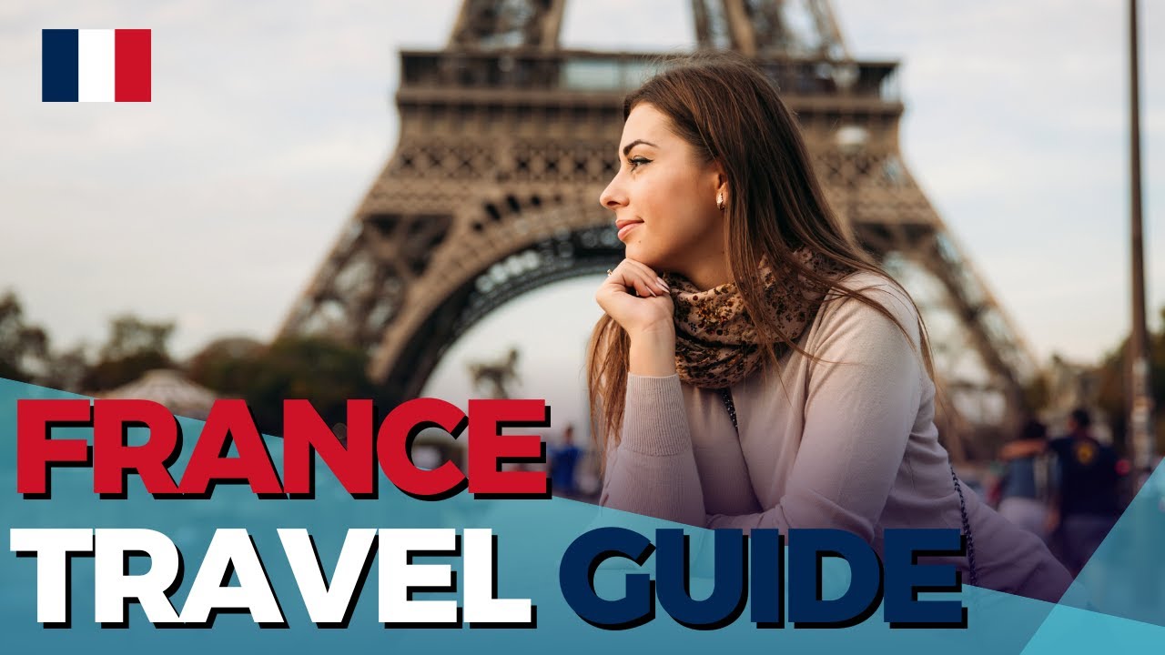 France Travel Guide  | Top 10 Places To Travel In 2024!✈️
