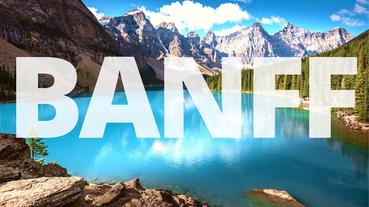 The ULTIMATE Banff TRAVEL GUIDE 2023