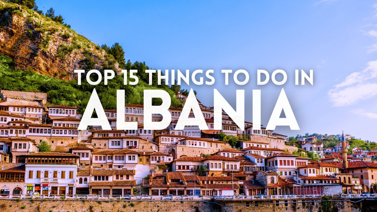 Top 15 Things To Do in Albania - Travel Guide Video