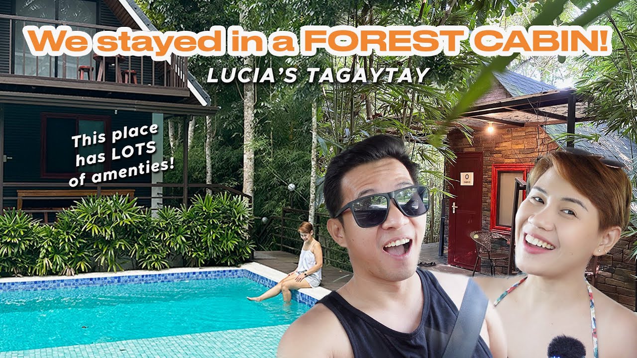 We stayed in a Forest Cabin at LUCIA'S TAGAYTAY! | Travel Guide | THE CENZONS