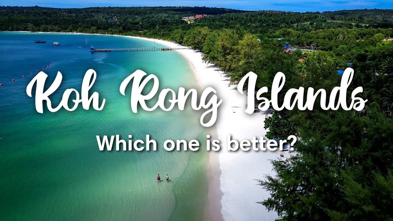 KOH RONG & KOH RONG SANLOEM, CAMBODIA (2023) | Travel Guide with Islands Overview, Comparison & Tips