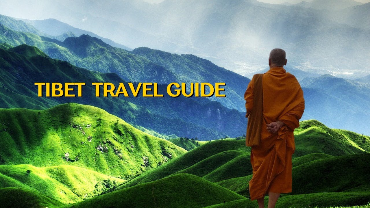 Tibet Travel Guide: Journey to the Roof of the World