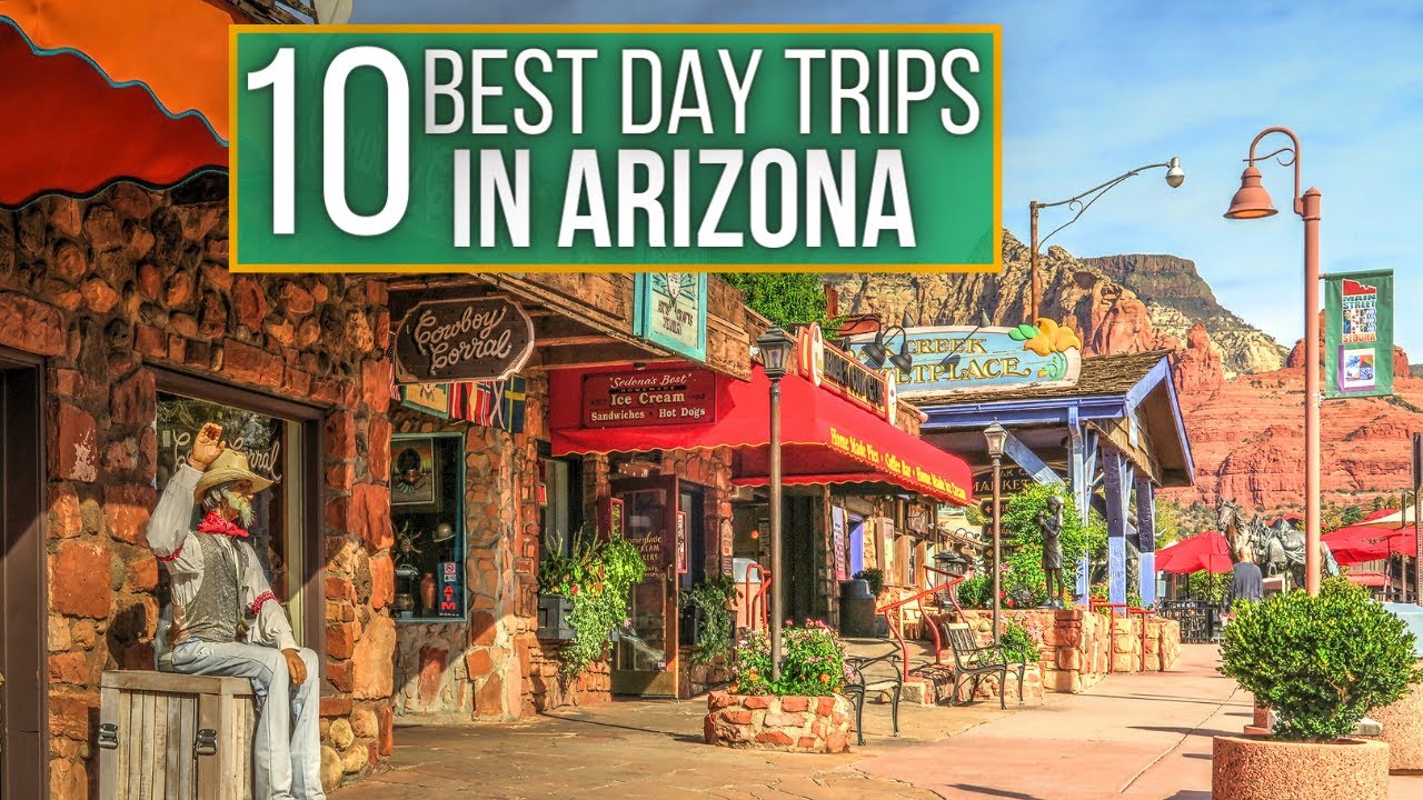 Best Arizona Day Trips Travel Guide 2023