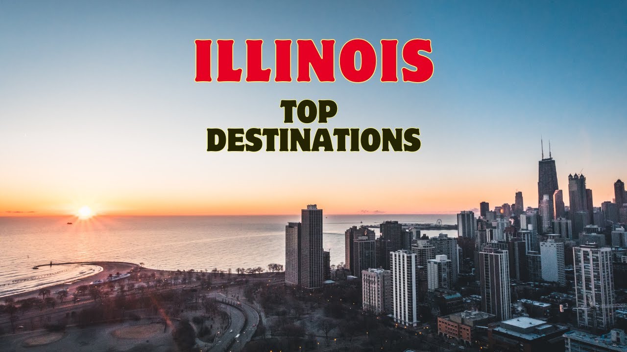 Top 10 Destinations & Travel Guide to Illinois