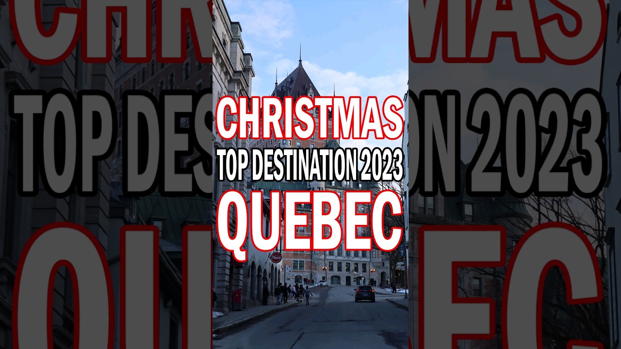 Christmas in  Québec - Travel Guide 2023 #shorts #vlog #travel #top #christmas #quebec