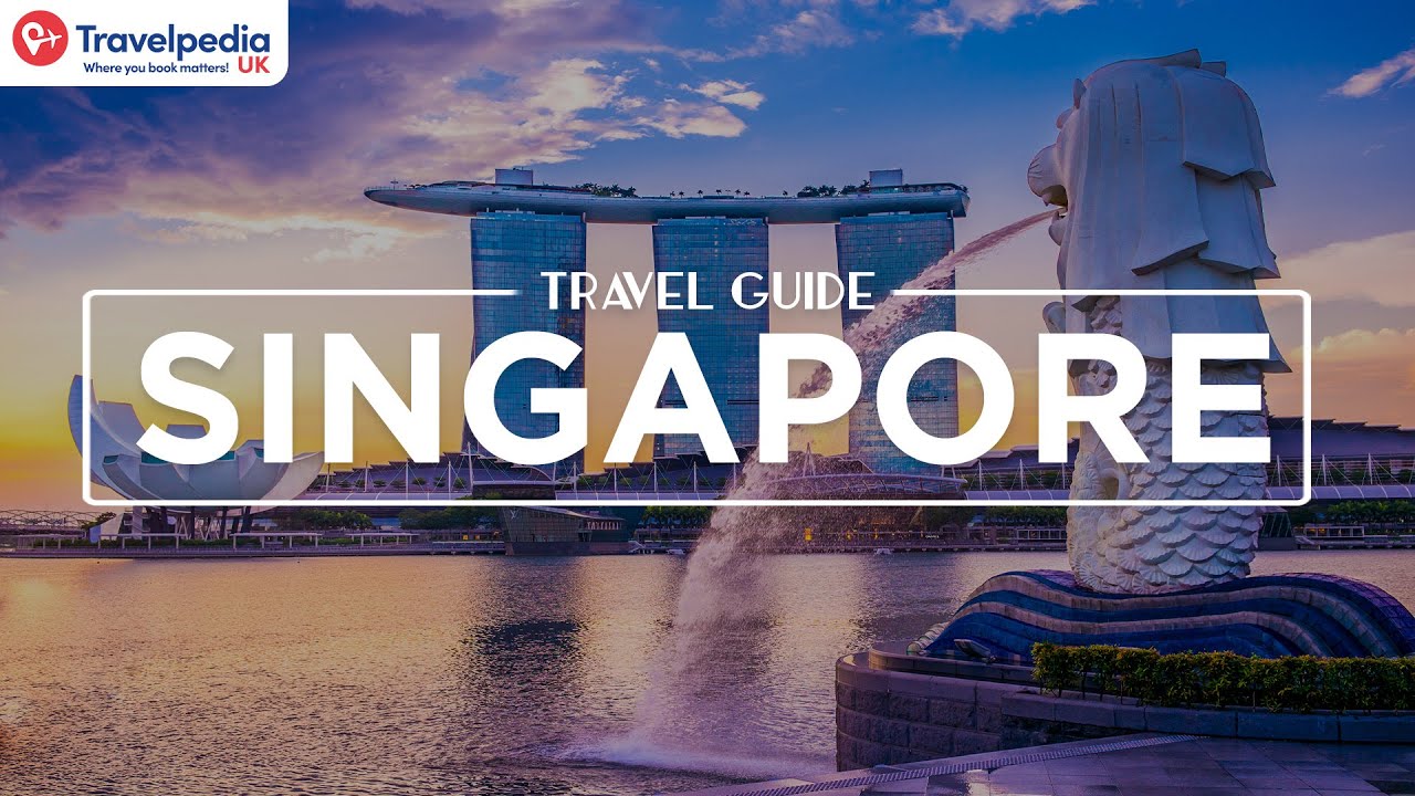 Our Travel Guide to Singapore