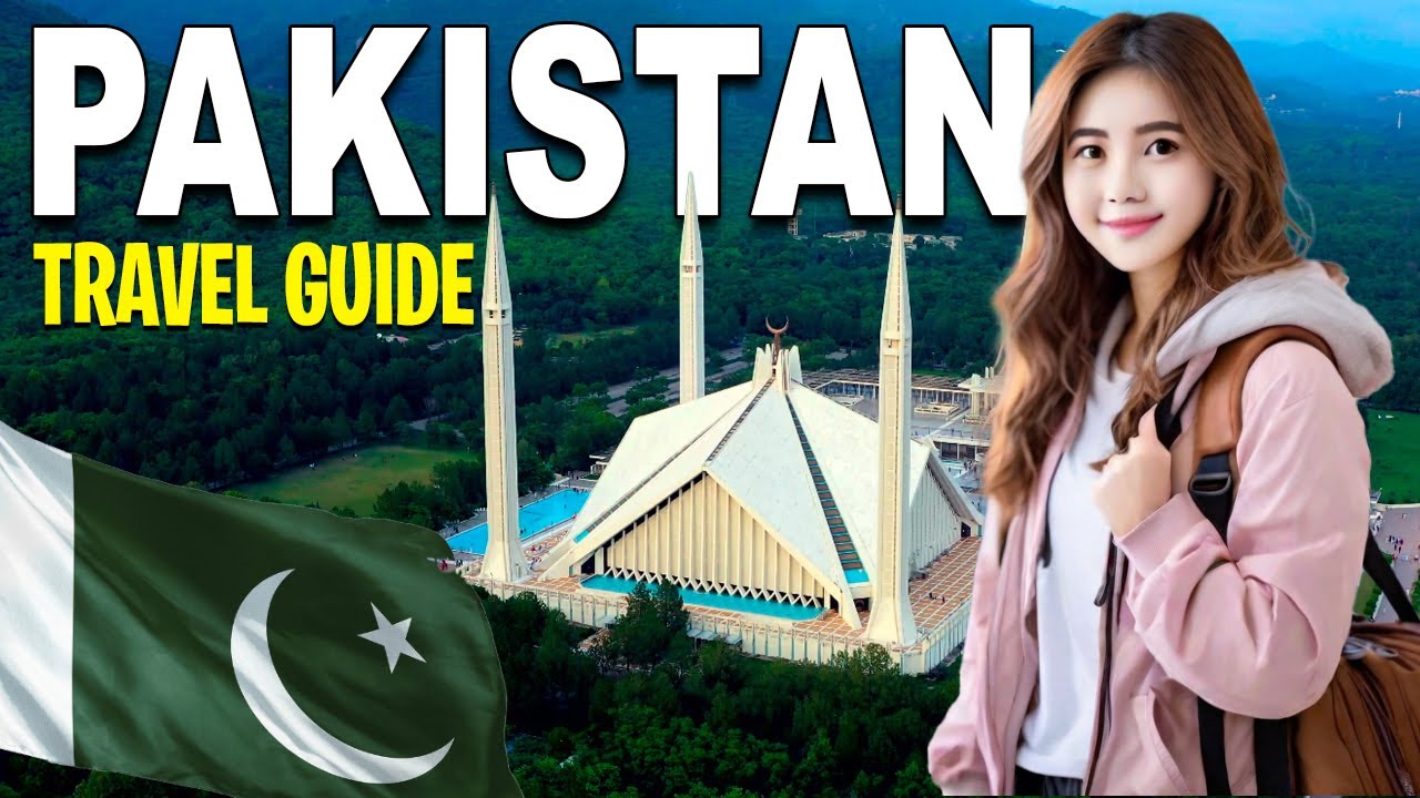 🕌 Pakistan Travel Guide to the Best Cities & Attractions for Tourists 🌆