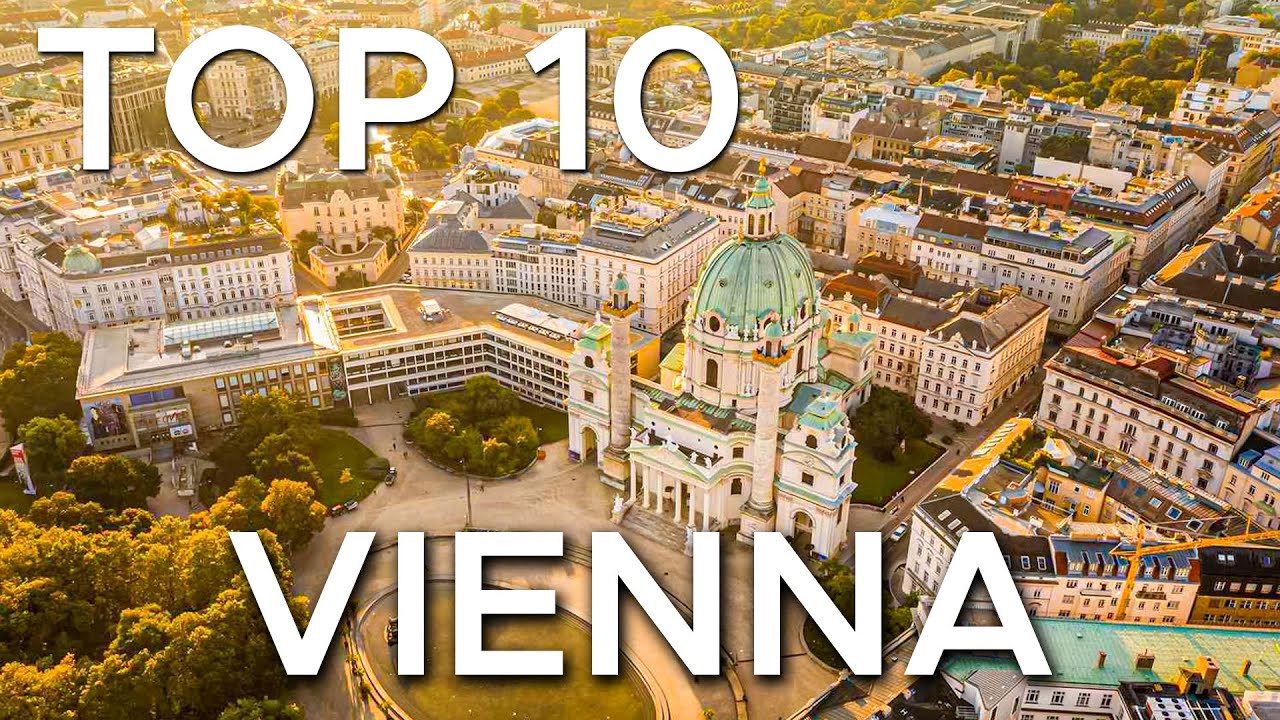 Top 10 Things to do in VIENNA - Travel Guide