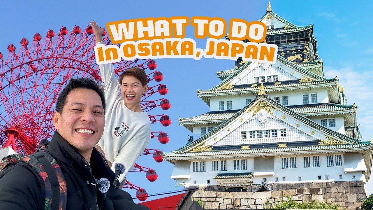 WHAT TO DO IN OSAKA JAPAN | Osaka Amazing Pass | Osaka Travel Guide