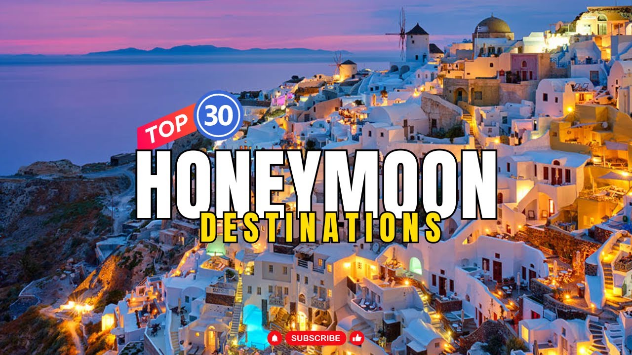 30 Romantic Honeymoon Destinations | Travel Guide