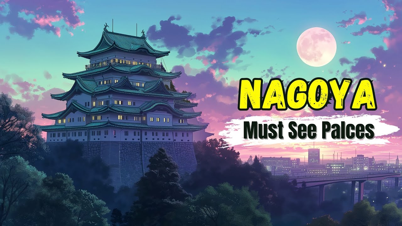 Best Things to Do in Nagoya | Ultimate Travel Guide