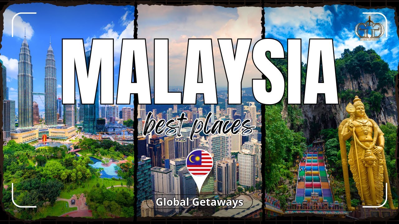 Discovering Malaysia: A Comprehensive Travel Guide Best Places to Visit in Malaysia - Travel Video