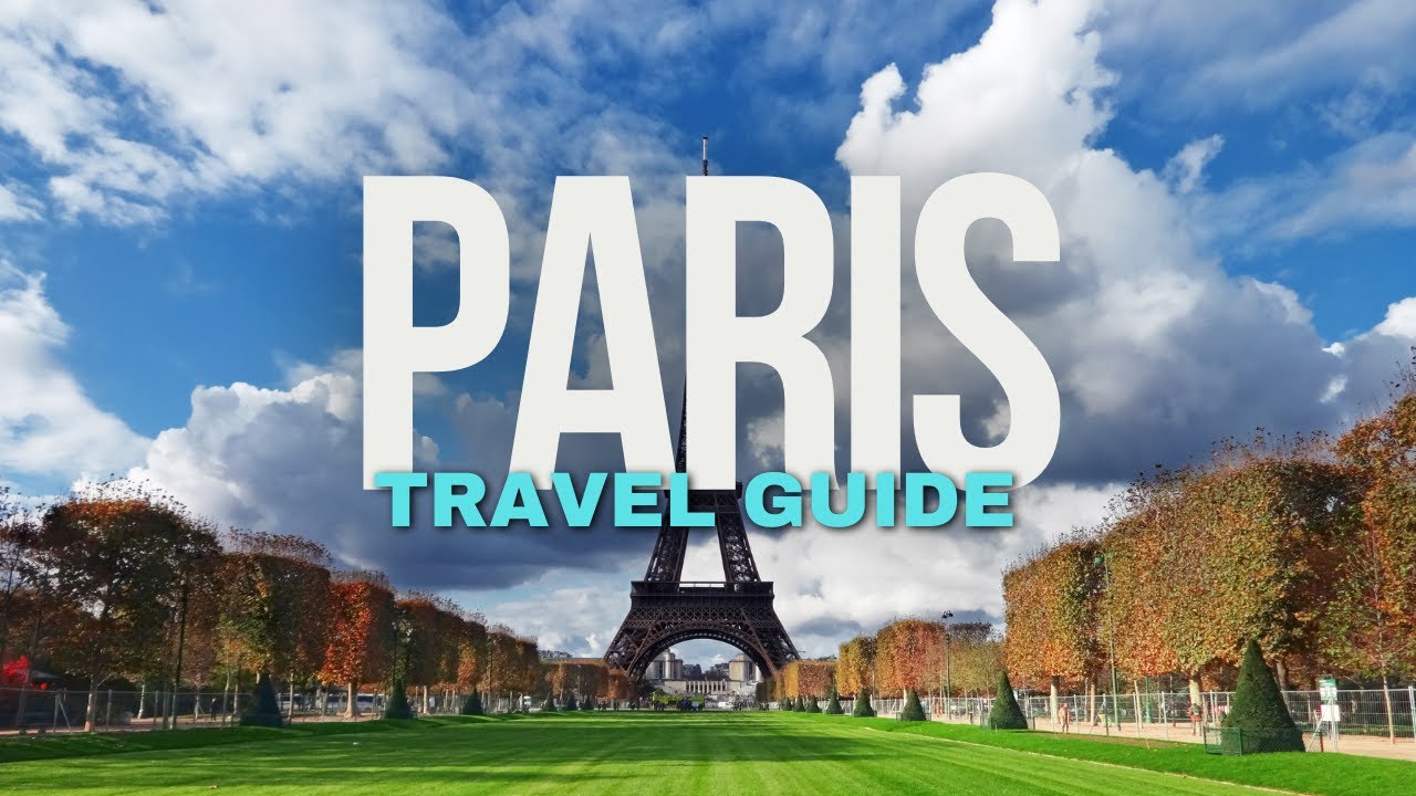 Paris Unveiled Your Ultimate Vacation travel guide 2024