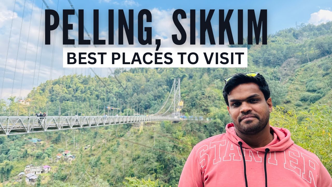 Pelling Tourist Places | Pelling Tour Budget | Pelling Travel Guide 2024 | Pelling Sikkim Tour Vlog