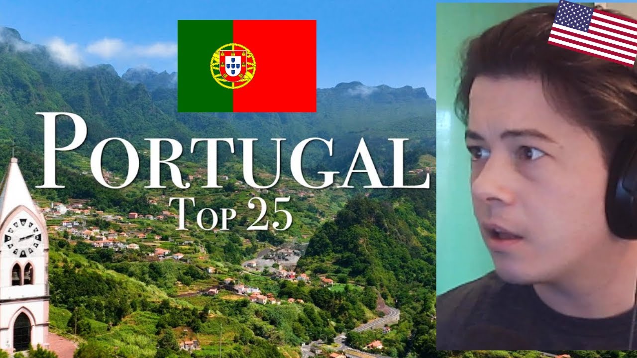American Reacts Top 25 Places To visit in Portugal - Travel Guide
