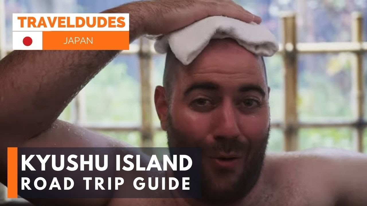Road Trip Guide to Kyushu Island, Japan [Kyushu Travel Guide]