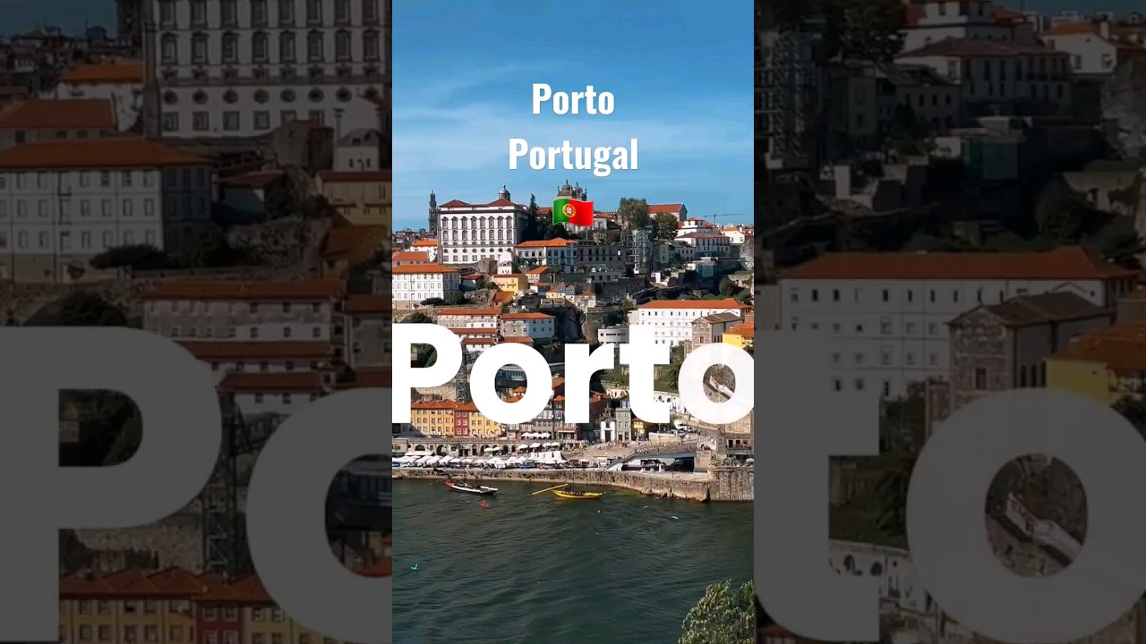 The Beautiful City of Porto, Portugal, Travel Guide