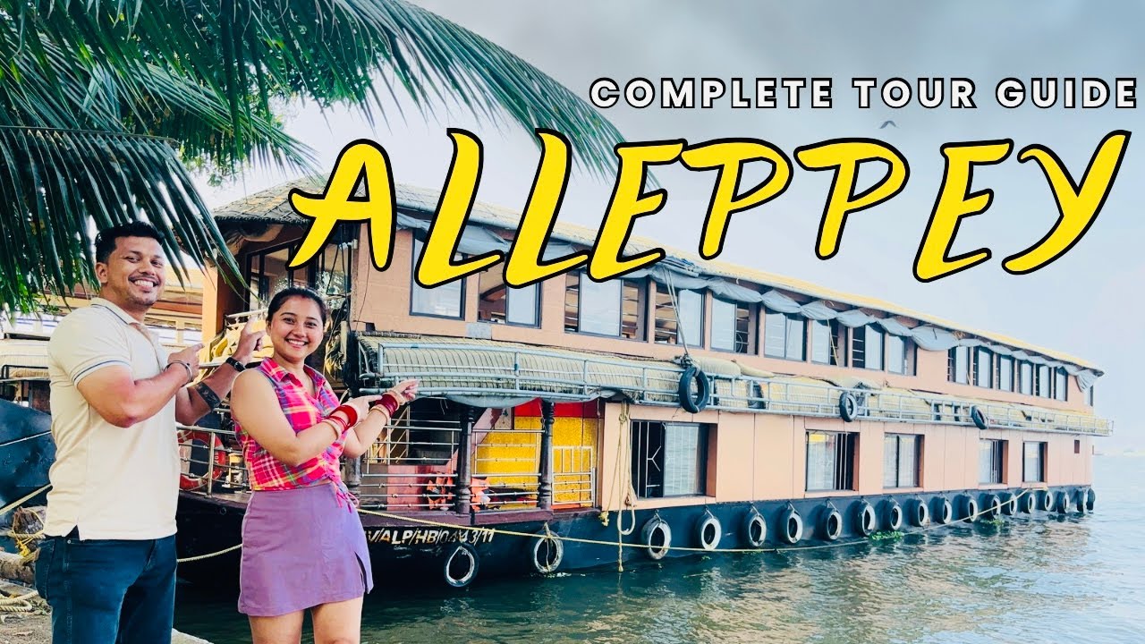 Alleppey Travel Guide 2024 | Alleppey Houseboat | Things to do in Alleppey | Kerala Tour Budget