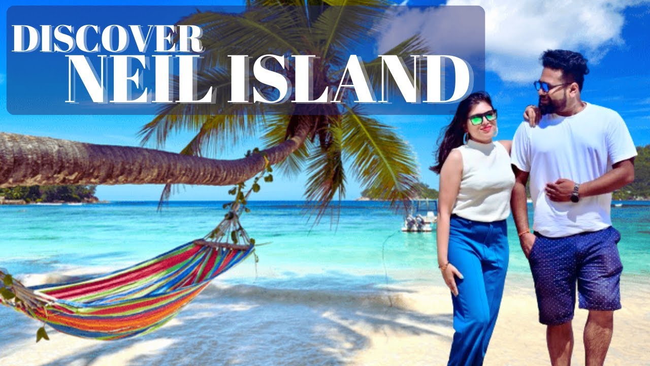 Complete Travel Guide to Neil Island🌴Natural Bridge Neil Island🏖️Bharatpur Beach Neil Island😍