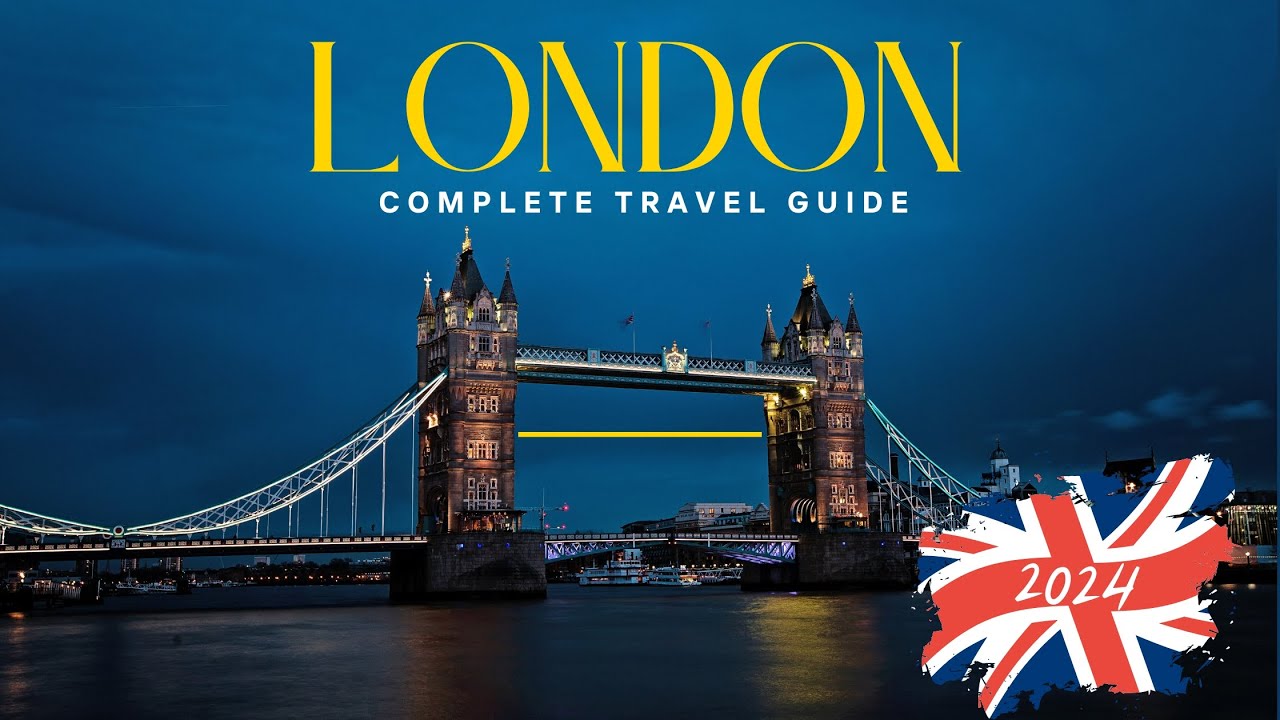How to Visit LONDON in 2024 | The Complete Travel Guide