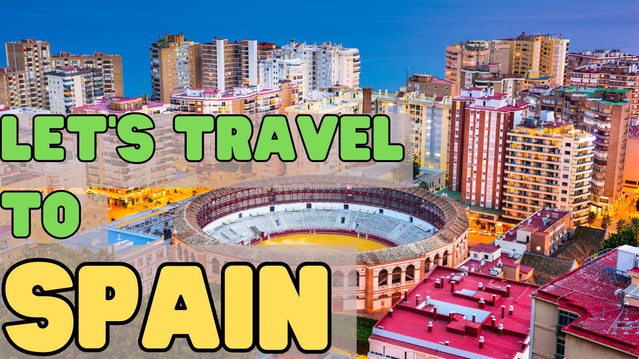 Let's Travel to Spain: Top Destinations Uncovered - Travel Guide