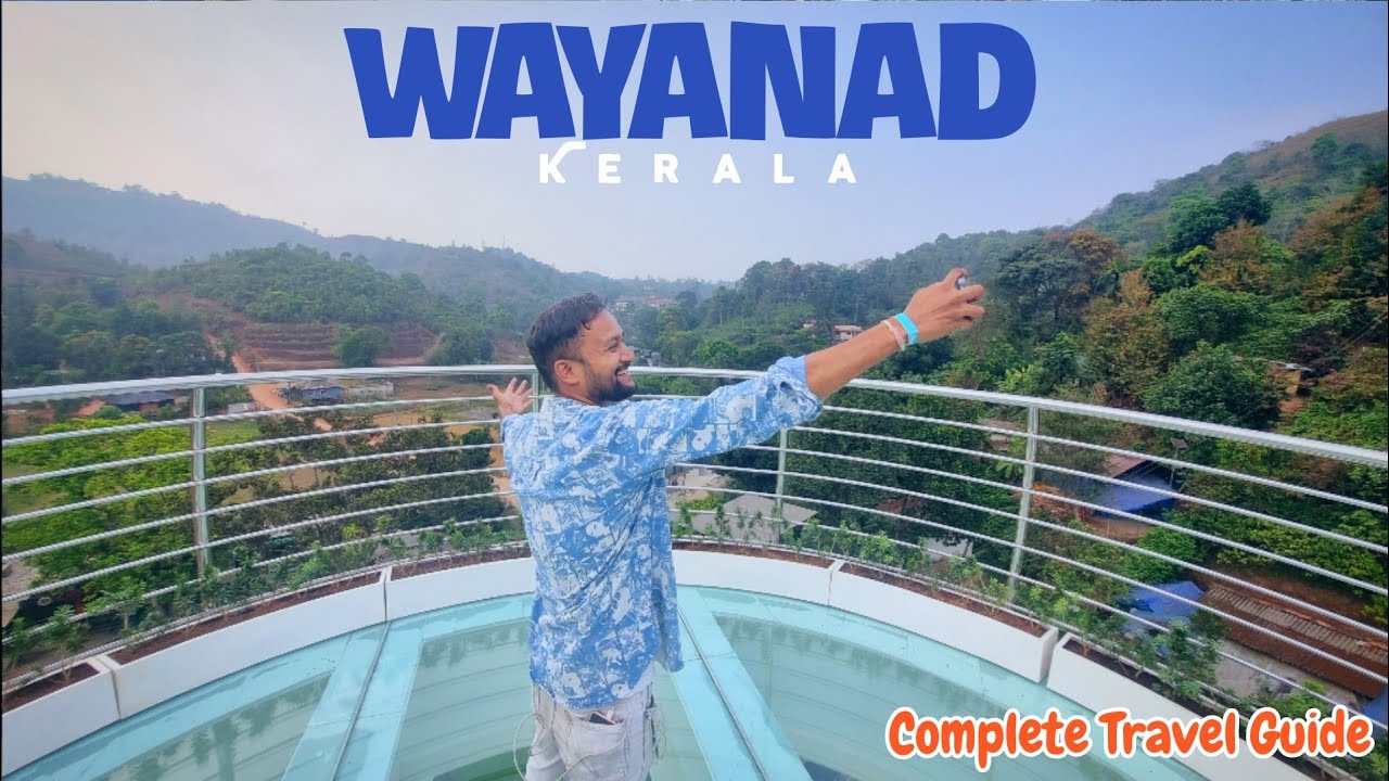 Wayanad Kerala Tourist Places | Wayanad Tour Budget & Wayanad Itinerary | Wayanad Travel Guide