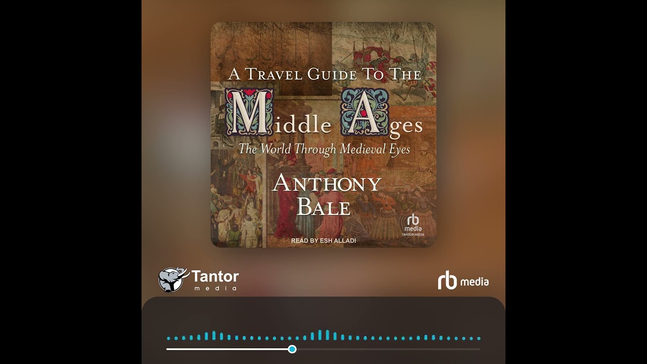 Audiobook Sample: A Travel Guide to the Middle Ages