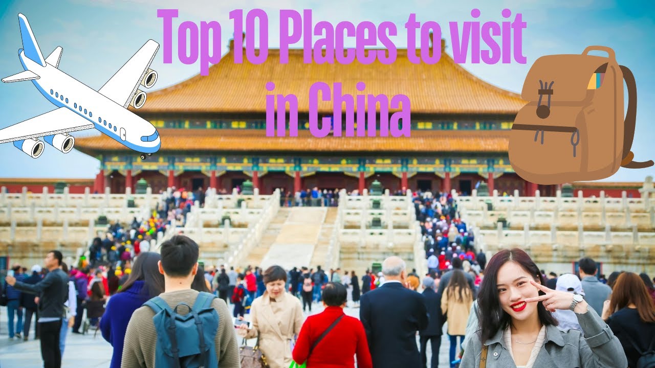 Top 10 Places To Visit in CHINA :Travel guide