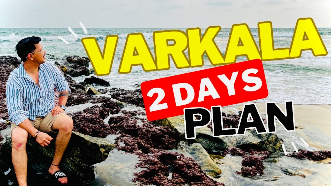 Ultimate Travel Guide to Varkala | Unique Things To Do In Varkala
