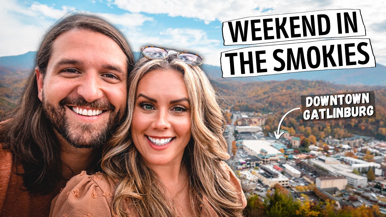 Weekend in the Great Smoky Mountains - Travel Guide | What to Do, See, & Eat!