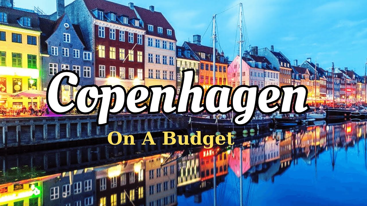 Your Local's Budget Travel Guide to Copenhagen! (Save Your Money)