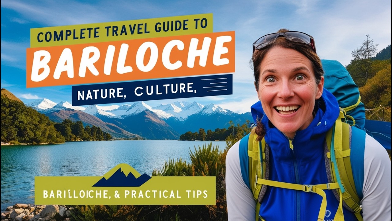 Complete Travel Guide to Bariloche_ Nature, Culture, and Practical Tips