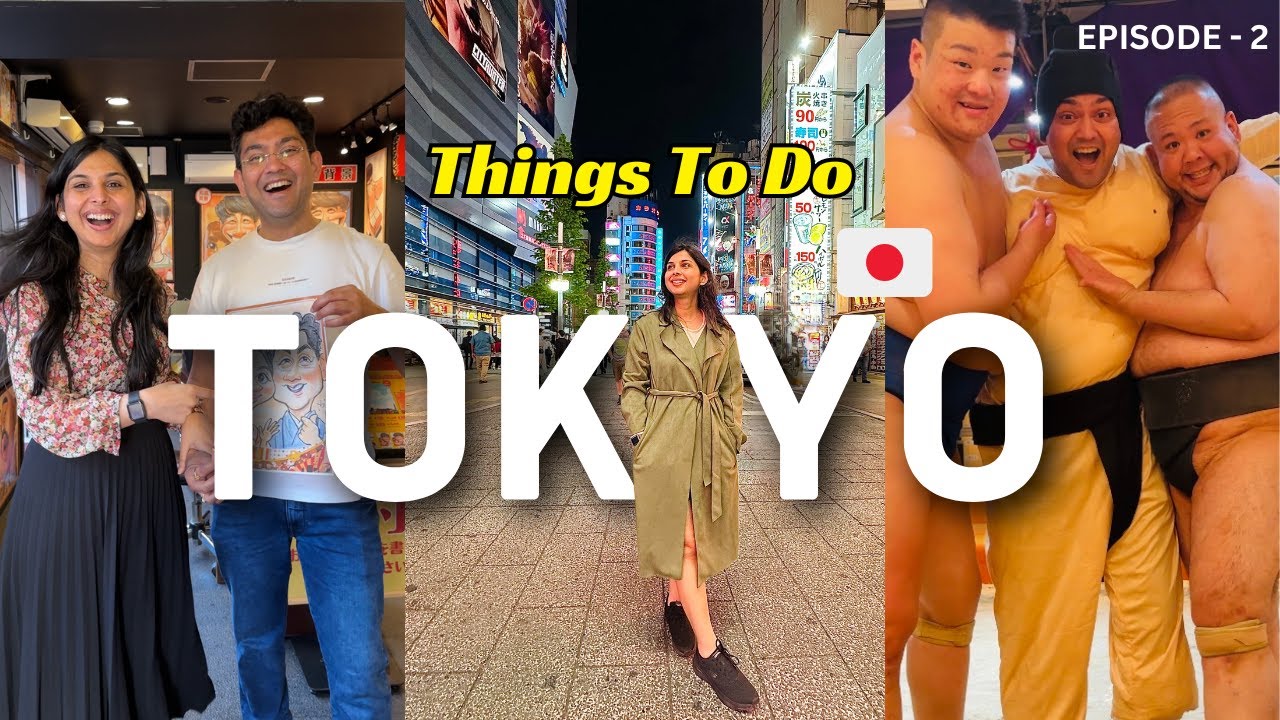 Top Things To Do In Tokyo | Japan Travel Guide | Sumo Experience In Tokyo | A Japan Travel Itinerary