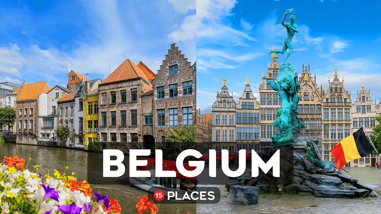 15 Best Places To Visit In Belgium 2024 | Travel Guide