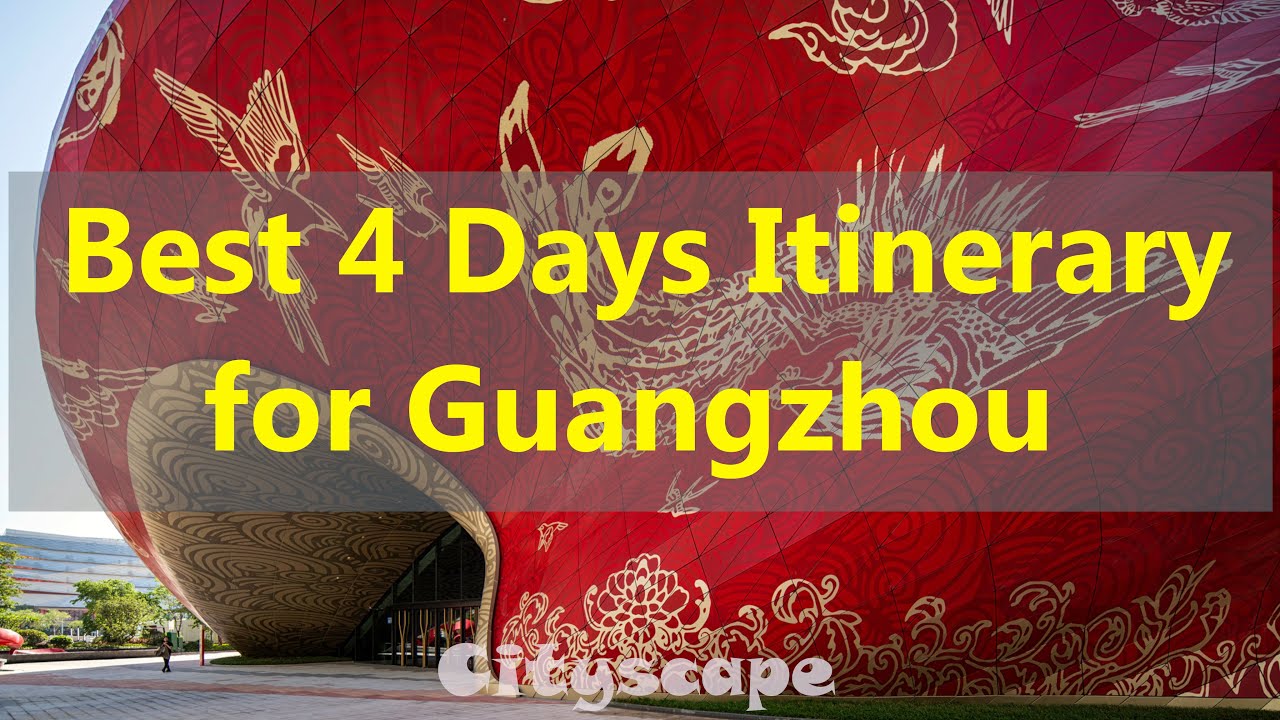 Discover Guangzhou, China 🇨🇳 charm: Ultimate 4-day travel guide