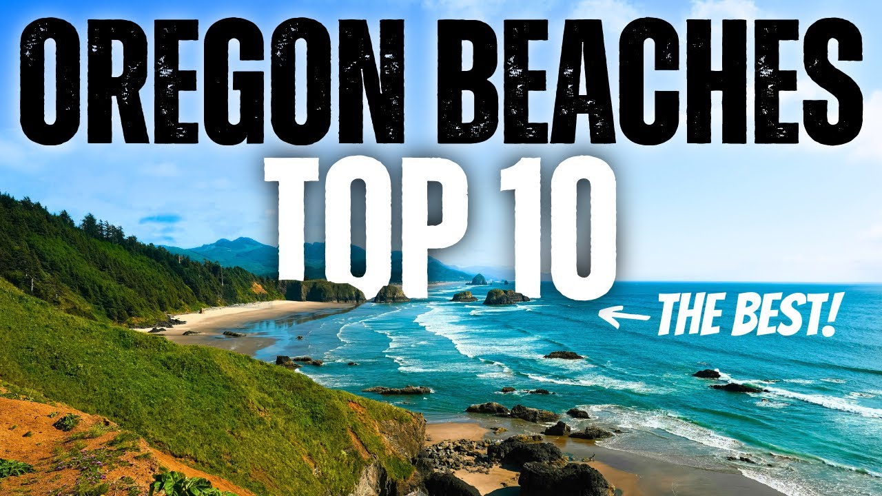 Top 10 Best Oregon Coast Beaches - 4K Travel Guide