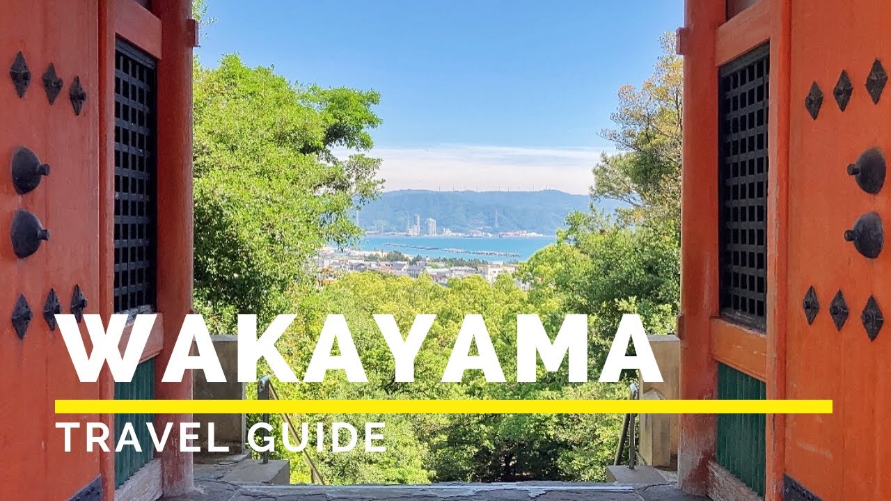 WAKAYAMA, JAPAN Travel Guide | Happy Trip