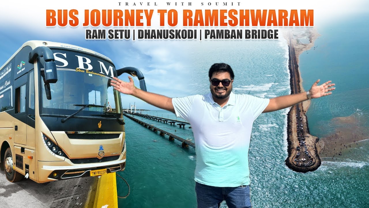 CHENNAI to RAMESHWARAM in SLEEPER Bus | Rameshwaram Tour Guide - Pamban Bridge, Ram Setu