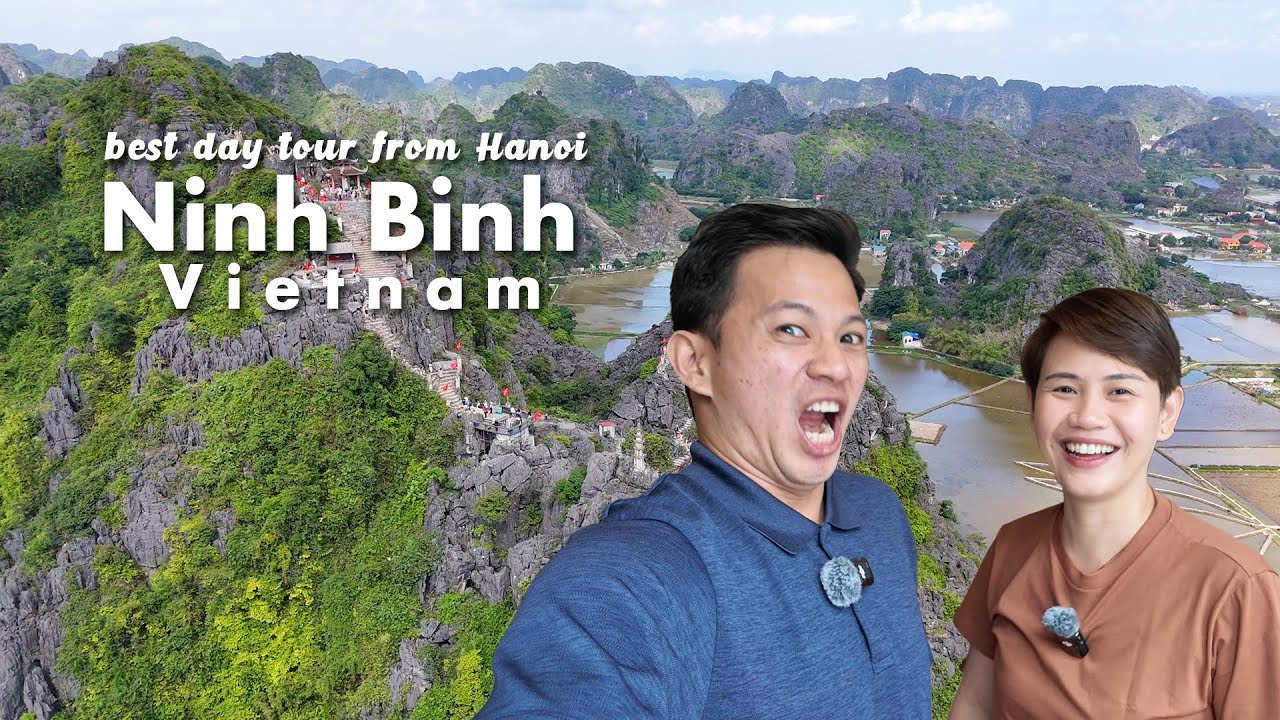 Ninh Binh from Hanoi Travel Guide | Where to eat | Itinerary