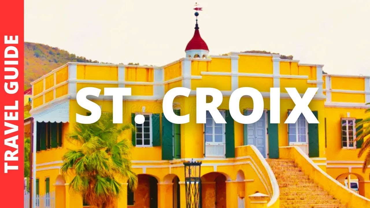 St Croix Virgin Islands Travel Guide: 15 BEST Things To Do In St Croix USVI