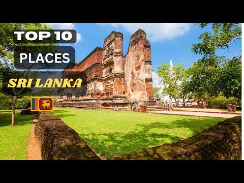 "Top 10 Must-Visit Places in Sri Lanka: Ultimate Travel Guide 2024"