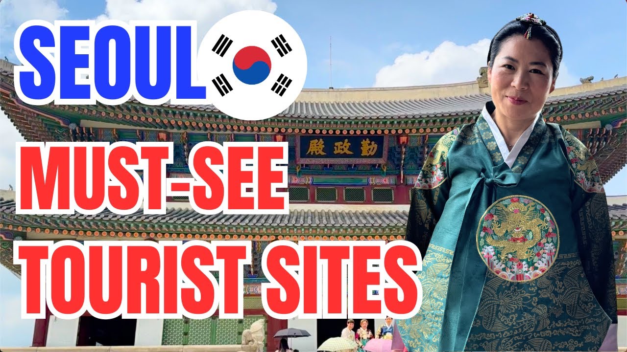 Seoul Korea Tour Guide🇰🇷MUST-SEE Tourist Attractions a KOREAN FRIEND would tell you to visit!