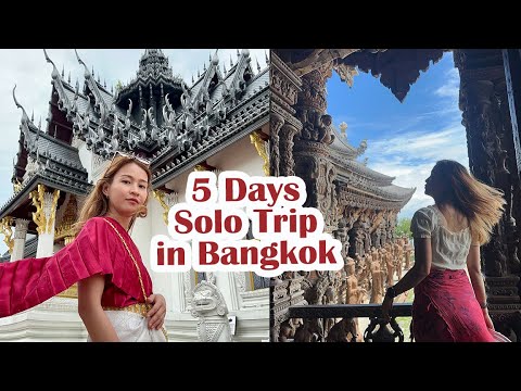 5-Day Itinerary, Transport, Expenses, Accommodation | Bangkok Travel Guide for Solo Travellers