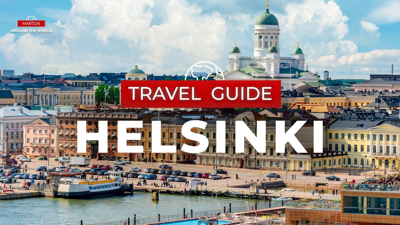 Helsinki Travel Guide - Finland