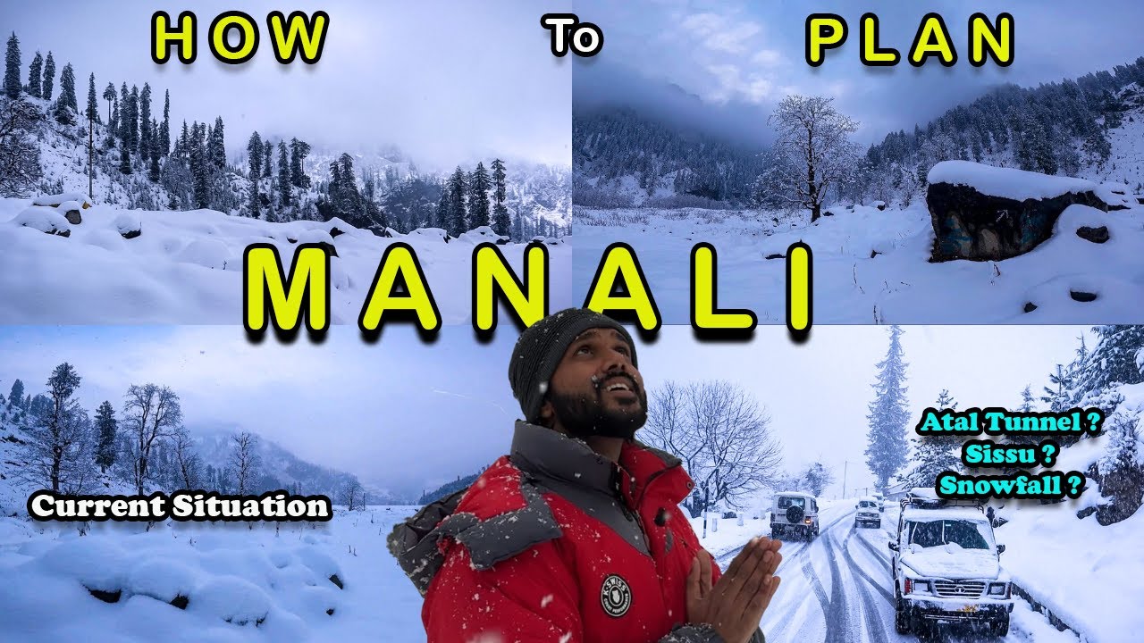 Manali Trip | Complete Travel Guide for Manali Trip | Manali Snowfall Update 2024 | Manali Vlog